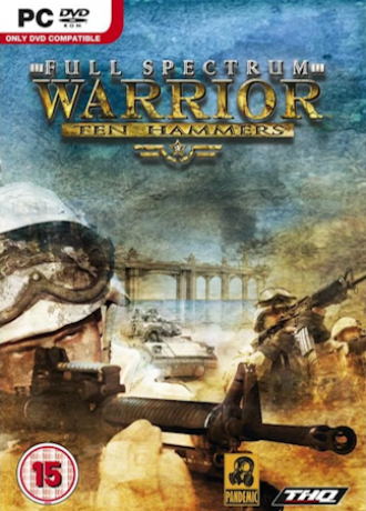 Full Spectrum Warrior: Ten Hammers
